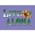 Hawaii Live Aloha
