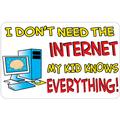 I Dont Need The Internet