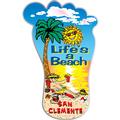 San Clemente Life's A Beach Foot
