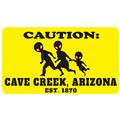 Cave Creek, Arizona est. 1870