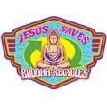 Jesus Saves Buddha Recycles 