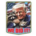 Trump We Did It